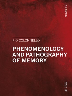 cover image of Phenomenology and Pathography of Memory